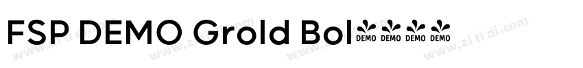 FSP DEMO Grold Bol字体转换 FSP DEMO Grold Bol字体转换